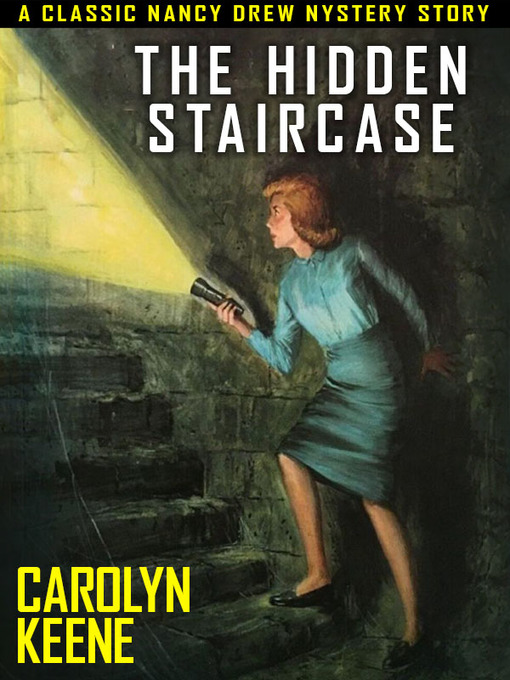 Title details for The Hidden Staircase by Carolyn Keene - Available